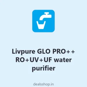 Livpure GLO PRO++ RO+UV+UF water purifier