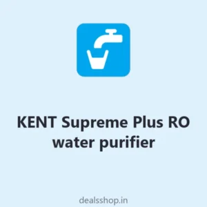 KENT Supreme Plus RO water purifier