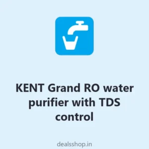 KENT Grand RO water purifier with TDS control