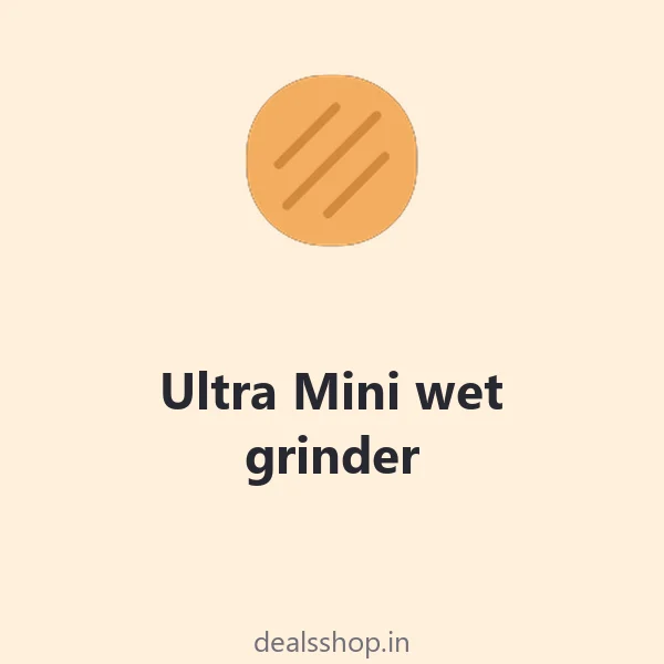 Ultra Mini wet grinder